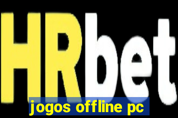 jogos offline pc